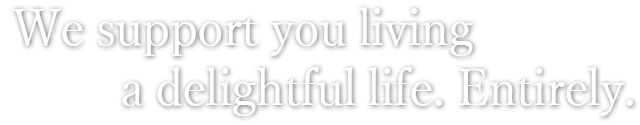 くらしをシアワセにする、ぜんぶ。